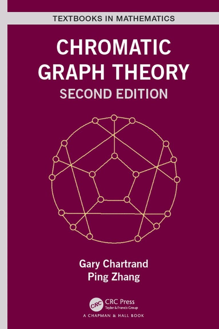 Gary Chartrand, Ping Zhang - Chromatic Graph Theory, Inbunden