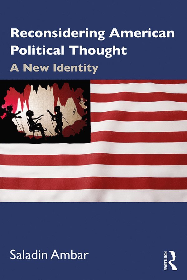 Reconsidering American Political Thought 1