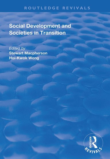 Stewart MacPherson, Hoi-Kwok Wong - Social Development and Societies in Transition, Häftad