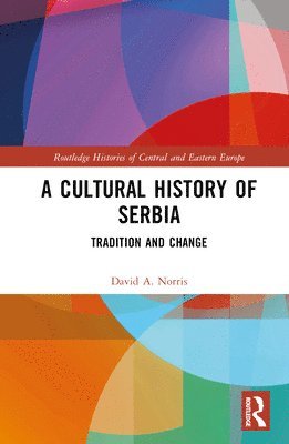 bokomslag A Cultural History of Serbia