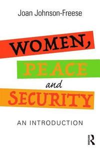 bokomslag Women, Peace and Security: An Introduction