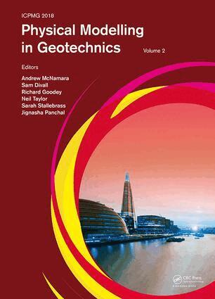 Andrew McNamara, Sam Divall, Richard Goodey, Neil Taylor, Sarah Stallebrass, Jignasha Panchal - Physical Modelling in Geotechnics, Volume 2, Inbunden