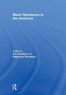 bokomslag Black Resistance in the Americas