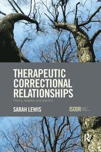 bokomslag Therapeutic Correctional Relationships