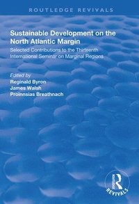 bokomslag Sustainable Development of the North Atlantic Margin