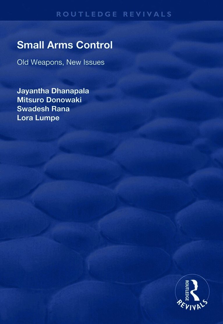 Jayantha Dhanapala, Mitsuro Donowaki, Lora Lumpe - Small Arms Control, Häftad