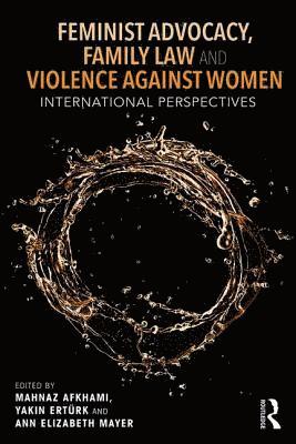 Feminist Advocacy, Family Law and Violence against Women 1