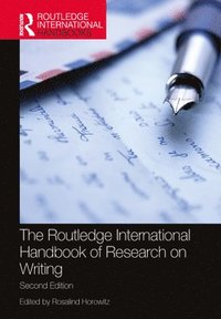 bokomslag The Routledge International Handbook of Research on Writing