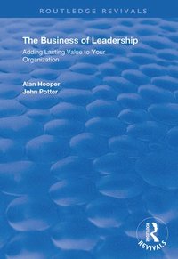 bokomslag The Business of Leadership