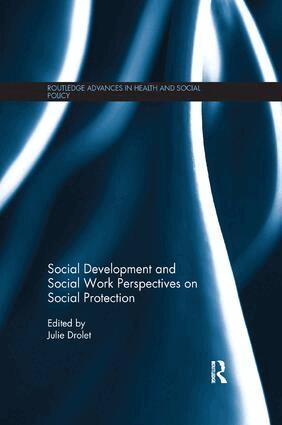 Julie L. Drolet - Social Development and Social Work Perspectives on Social Protection, Häftad