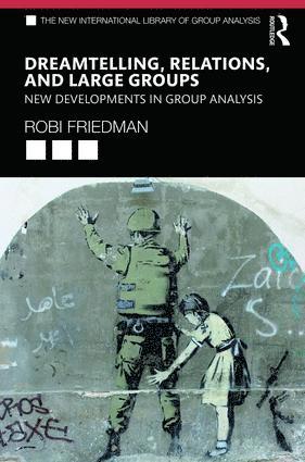 Robi Friedman - Dreamtelling, Relations, and Large Groups, Häftad