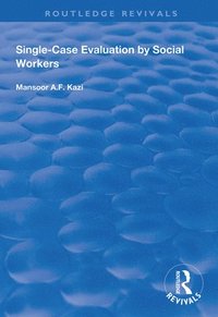 bokomslag Single-Case Evaluation by Social Workers