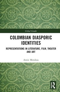bokomslag Colombian Diasporic Identities
