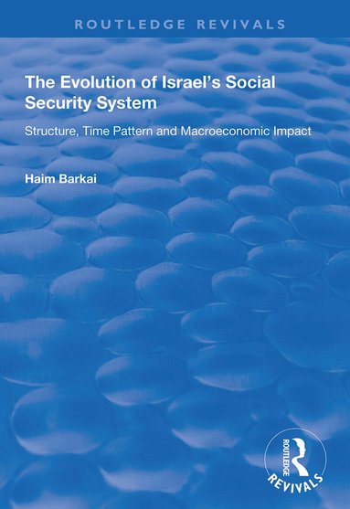 Haim Barkai - Evolution of Israel's Social Security System, Inbunden