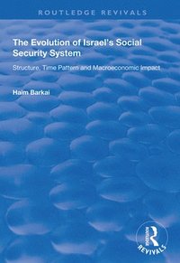 bokomslag The Evolution of Israel's Social Security System