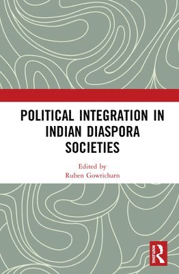 bokomslag Political Integration in Indian Diaspora Societies