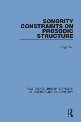 aga Zec - Sonority Constraints on Prosodic Structure, Inbunden