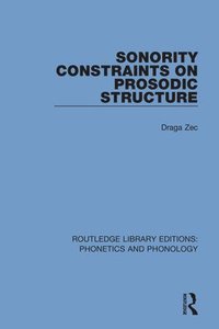 bokomslag Sonority Constraints on Prosodic Structure