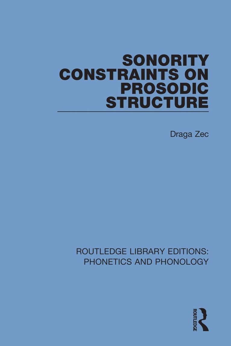 Sonority Constraints on Prosodic Structure 1