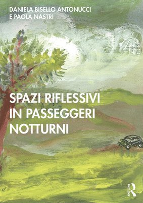 bokomslag Spazi Riflessivi in Passeggeri Notturni