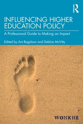 Influencing Higher Education Policy 1
