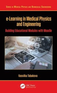 bokomslag e-Learning in Medical Physics and Engineering