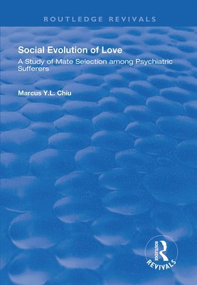 Marcus Y.L. Chiu, Marcus Y. L. Chiu - Social Evolution of Love, Häftad