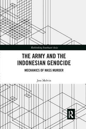 Jess Melvin - Army and the Indonesian Genocide, Häftad