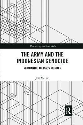 The Army and the Indonesian Genocide 1