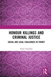 bokomslag Honour Killings and Criminal Justice