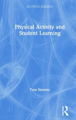 bokomslag Physical Activity and Student Learning