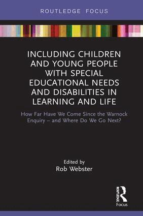 Rob Webster - Including Children and Young People with Special Educational Needs and Disabilities in Learning and Life, Inbunden