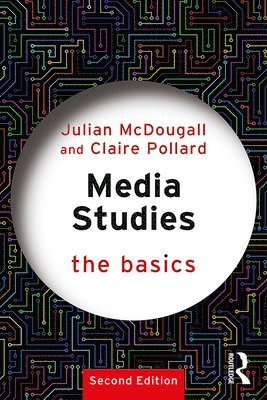 Media Studies: The Basics 1