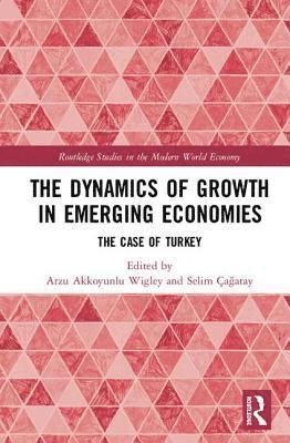 bokomslag The Dynamics of Growth in Emerging Economies