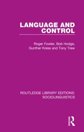 Roger Fowler, Bob Hodge, Gunther Kress, Tony Trew - Language and Control, Inbunden