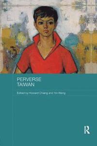 bokomslag Perverse Taiwan