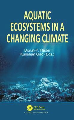 bokomslag Aquatic Ecosystems in a Changing Climate