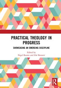 bokomslag Practical Theology in Progress