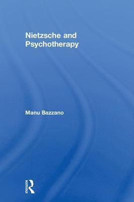 bokomslag Nietzsche and Psychotherapy