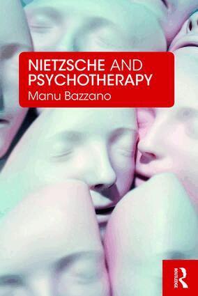 Manu Bazzano - Nietzsche and Psychotherapy, Häftad