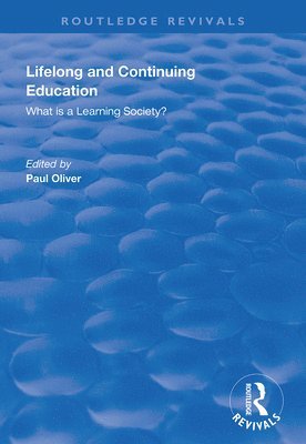 Paul Oliver - Lifelong and Continuing Education, Häftad