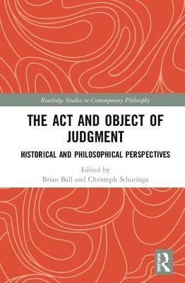 The Act and Object of Judgment 1