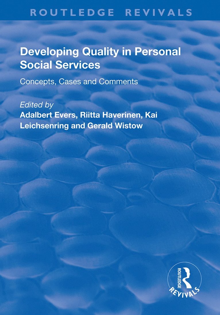 Adalbert Evers, Riitta Haverinen, Kai Leichsenring, Gerald Wistow - Developing Quality in Personal Social Services, Inbunden