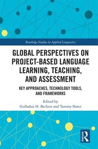 bokomslag Global Perspectives on Project-Based Language Learning, Teaching, and Assessment