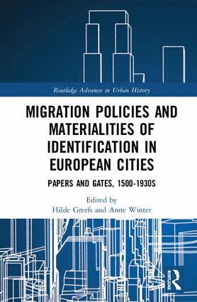 Hilde Greefs, Anne Winter - Migration Policies and Materialities of Identification in European Cities, Inbunden