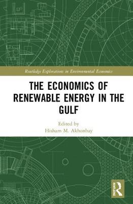 bokomslag The Economics of Renewable Energy in the Gulf