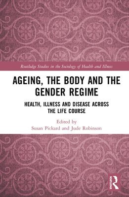 Ageing, the Body and the Gender Regime 1