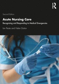 bokomslag Acute Nursing Care