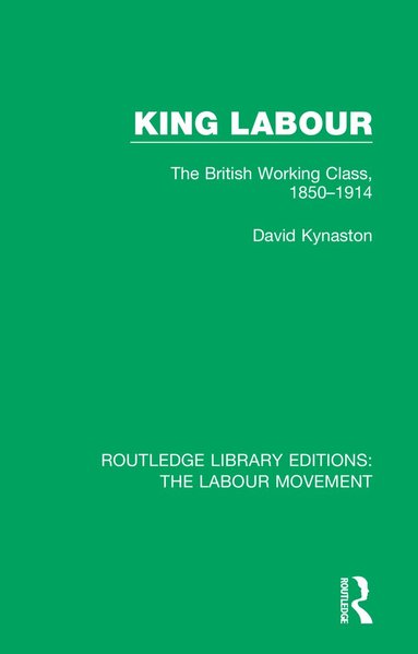 David Kynaston - King Labour, Häftad
