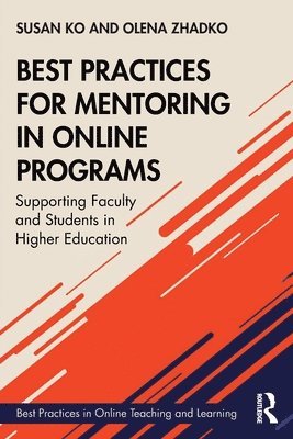Best Practices for Mentoring in Online Programs 1